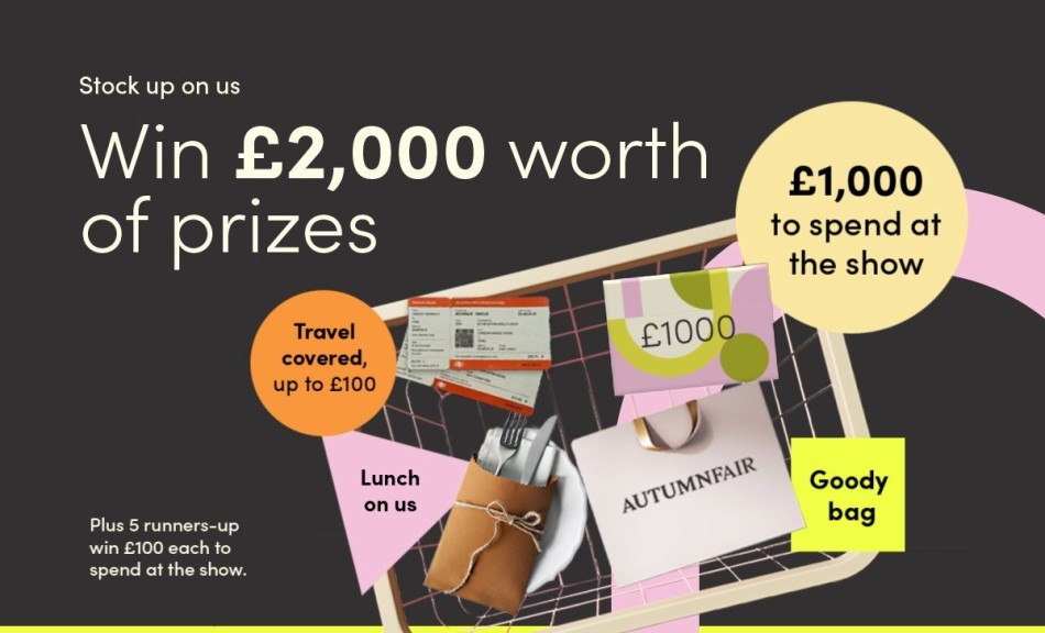 AUTUMN FAIR GIVES RETAIL BUYERS THE CHANCE TO WIN £2,000 TO SPEND AT THE SHOW