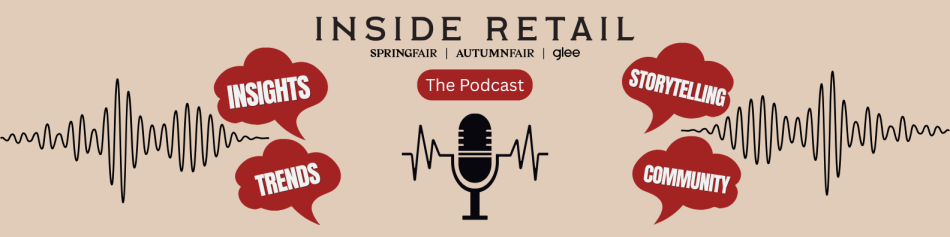 Spring & Autumn Fair Launches New ‘Inside Retail’ Podcast, Bringing 24/7 Retail Insight to the Industry